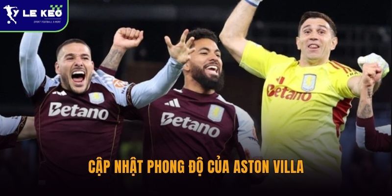 Soi kèo Aston Villa vs Tottenham chi tiết tại Tỷ lệ kèo (01h00 ngày 04/05 – Ngoại hạng Anh) 1 Cập nhật phong độ của Aston Villa
