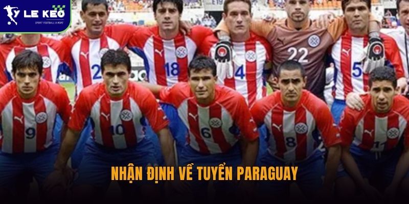 Soi kèo Mỹ vs Paraguay lúc 08:00 ngày 13/06 – Chủ nhà quyết tâm khẳng định sức mạnh 1 Nhận định về tuyển Paraguay