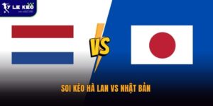 Soi kèo Hà Lan vs Nhật Bản lúc 03:00 ngày 15/06 – Đại chiến tốc độ World Cup 8 Soi kèo Hà Lan vs Nhật Bản