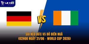Soi kèo Đức vs Bờ Biển Ngà (02h00 ngày 21/06 – World Cup 2026)